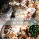 Chicken cordon bleu skillet