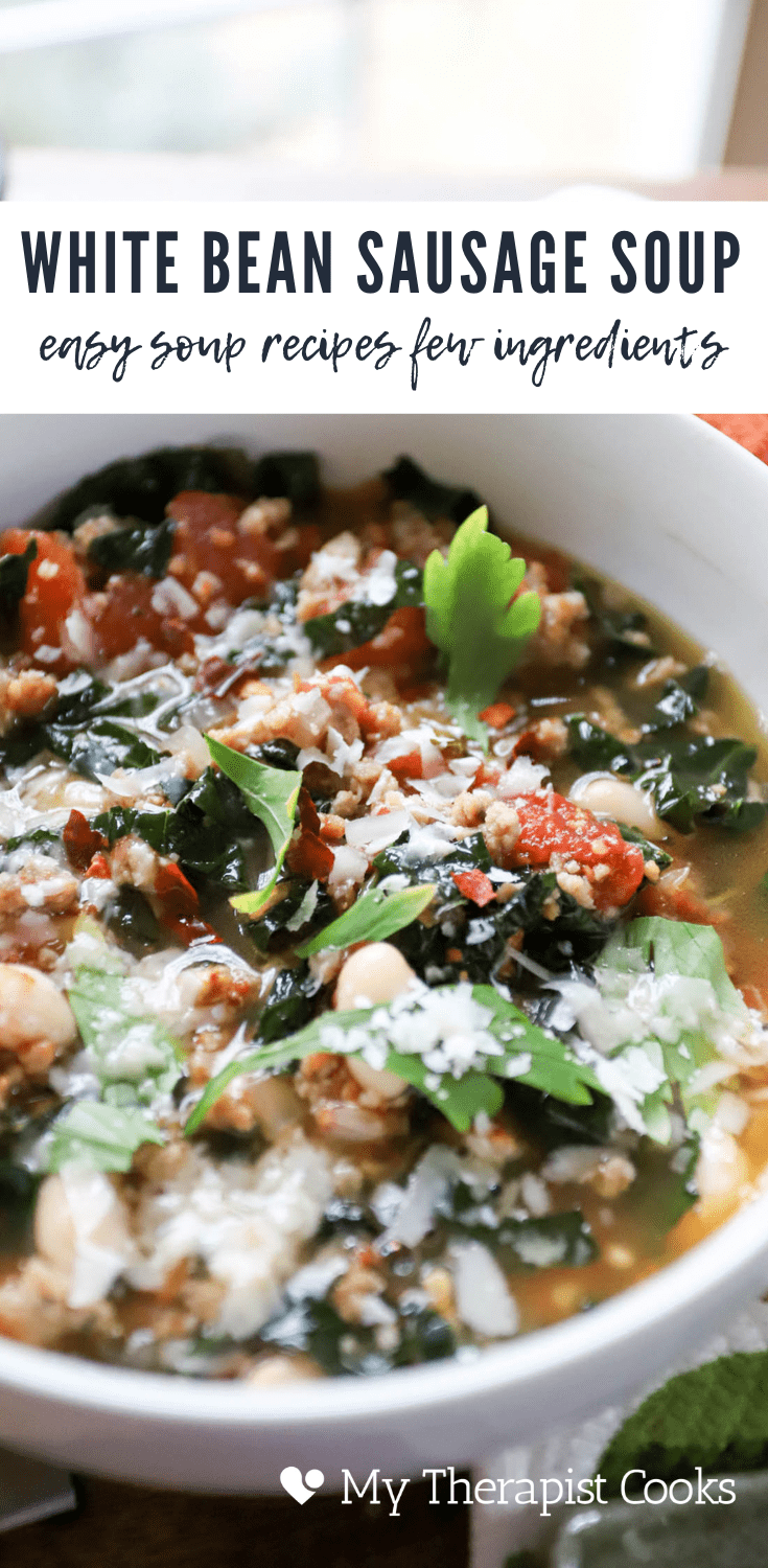 The Best White Bean Kale Sausage Soup - My Therapist Cooks